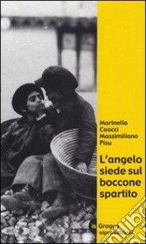 L'angelo siede sul boccone spartito libro di Caocci Marinella; Pisu Massimiliano