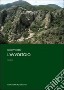 L'avvoltoio libro di Orrù Giuseppe