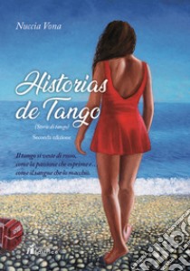 Historias de tango libro di Vona Nuccia