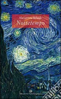 Nottetempo libro di Belardo Mariateresa