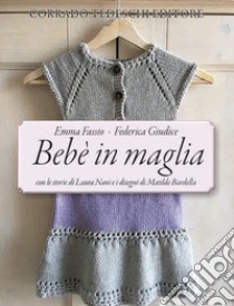 Bebè in maglia libro di Fassio Emma; Giudice Federica