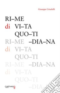 Rime di vita quotidiana libro di Crisafulli Giuseppe