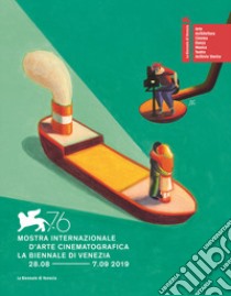 La Biennale di Venezia. 76ª mostra internazionale d'arte cinematografica. Ediz. italiana e inglese libro di Fondazione la Biennale di Venezia (cur.)