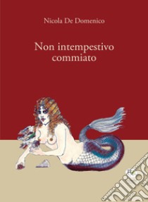 Non intempestivo commiato libro di De Domenico Nicola