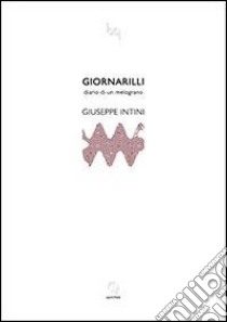 Giornarilli libro di Intini Giuseppe