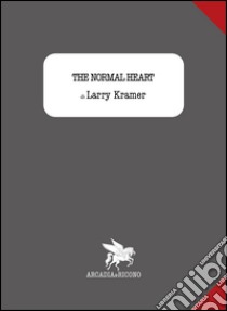 The normal heart libro di Kramer Larry