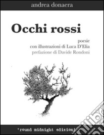 Occhi rossi libro di Donaera Andrea