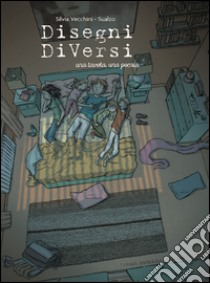 Disegni DiVersi libro di Vecchini Silvia