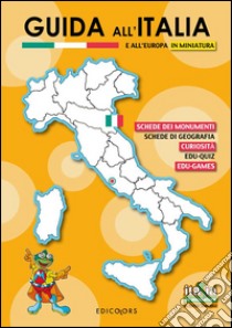 Guida all'Italia e all'Europa in miniatura libro di Repetto Pino; Sossi L. (cur.)