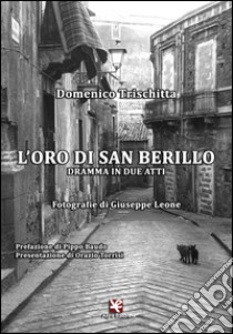 L'oro di San Berillo libro di Trischitta Domenico