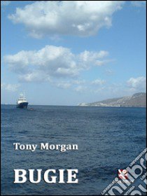Bugie libro di Morgan Tony