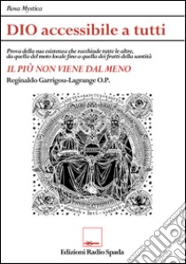 Dio accessibile a tutti libro di Garrigou-Lagrange Réginald