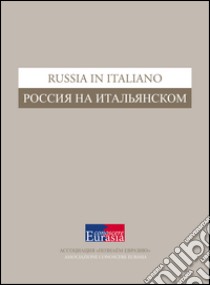 Russia in italiano. Ediz. italiana e russa libro