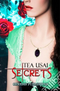 Secrets libro di Usai Tea