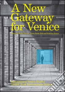 A new gateway for Venice libro