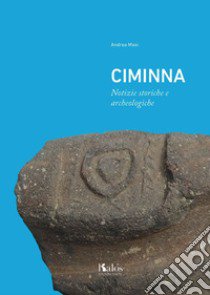 Ciminna. Notizie storiche e archeologiche libro di Masi Andrea