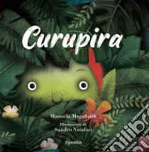 Curupira il guardiano della foresta-O gurdião da floresta. Ediz. bilingue libro di Magalhaes Manuela