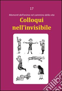 Colloqui nell'invisibile libro di Rezza Dario