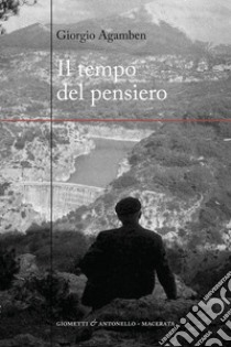 Il tempo del pensiero libro di Agamben Giorgio