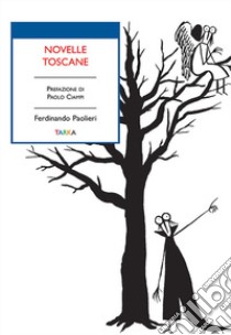 Novelle toscane libro di Paolieri Ferdinando