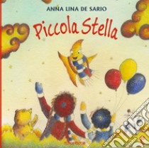 Piccola stella libro di De Sario Anna Lina