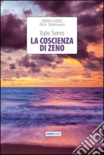 La coscienza di Zeno libro di Svevo Italo