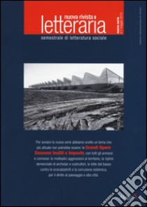 Nuova rivista letteraria (2015). Vol. 1: Grandi opere dannose inutili e imposte libro