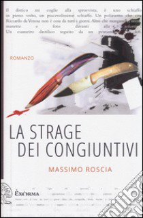 La strage dei congiuntivi libro di Roscia Massimo