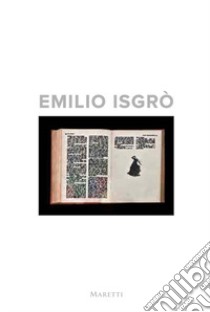 Emilio Isgrò libro di Migliorati Fabio