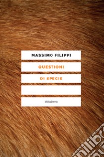 Questioni di specie libro di Filippi Massimo