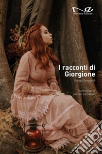 I racconti di Giorgione libro di Comandè Giorgio