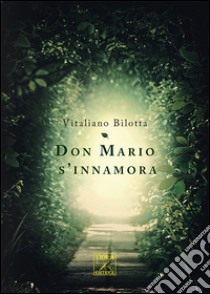 Don Mario s'innamora libro di Bilotta Vitaliano