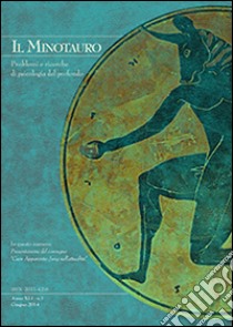 Il minotauro. Problemi e ricerche di psicologia del profondo (2014). Ediz. multilingue. Vol. 1 libro di Fabj L. V. (cur.)