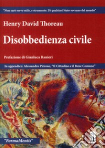 Disobbedienza civile libro di Thoreau Henry David