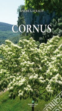 Cornus libro di Gayraud André