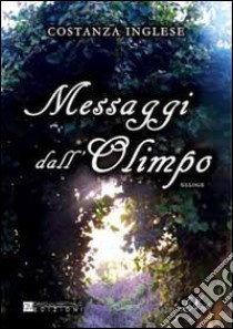 Messaggi dall'Olimpo libro di Inglese Costanza