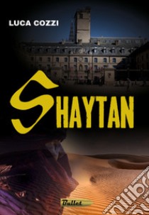 Shaytan libro di Cozzi Luca