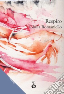 REspiro libro di Romaniello Giulia