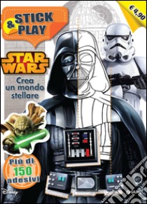 Star Wars. Crea un mondo stellare. Stick and play libro