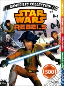 Star Wars-Rebels. Gamefiles collection. Con adesivi. Ediz. illustrata libro