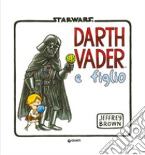 Darth Vader e figlio libro di Brown Jeffrey