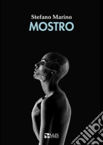 Mostro libro di Marino Stefano