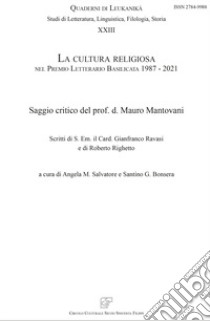 La cultura religiosa nel Premio Letterario Basilicata 1987-2021 libro di Salvatore A. M. (cur.); Bonsera S. (cur.)