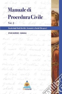 Manuale di procedura civile. Vol. 2 libro di Scuola degli studi giuridici, economici e sociali (Stu.g.e.s.) (cur.)