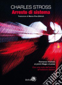 Arresto di sistema libro di Stross Charles