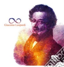 L'infinito libro di Leopardi Giacomo