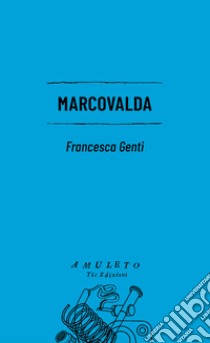 Marcovalda libro di Genti Francesca