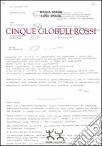 Cinque globuli rossi libro di Spada Giulia; Spada Luigi