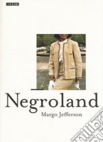 Negroland libro di Jefferson Margo