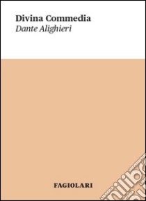 La Divina Commedia libro di Alighieri Dante